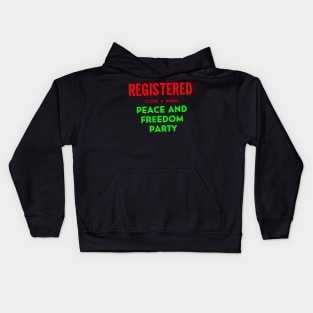 Peace and Freedom Party Kids Hoodie